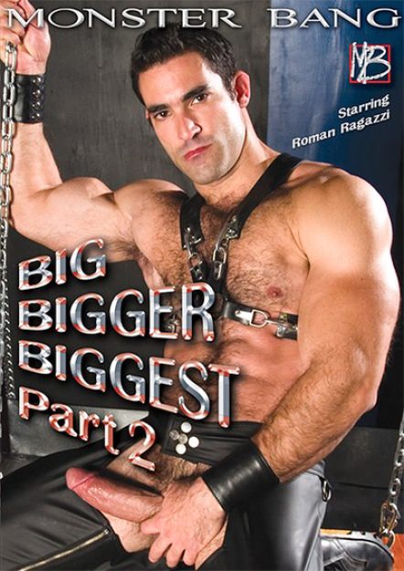 442px x 625px - Big Bigger Biggest 2 - Gay Porn DVD | Raging Stallion